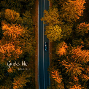 K3ndrick - Guide Me