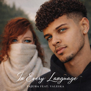 In Every Language by Tajuha, Valeska