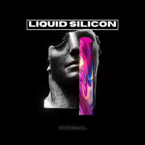 LIQUID SILICON by Rudemil