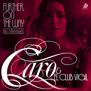 Further on the way (Remixes)