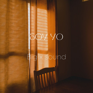 Soy yo by Big x sound