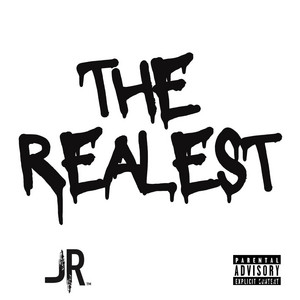 The Realest by J Reece