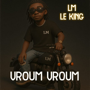 Vroum Vroum by LM LE KING