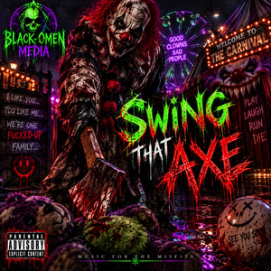 Swing That Axe by Black Omen Media