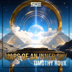 Maps of an Inner Sky - sonic by Timothy Roux