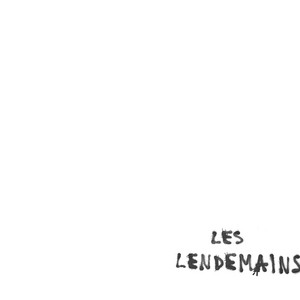 les lendemains