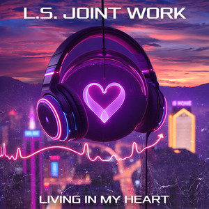 Living In My Heart