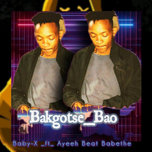 Bakgotse Bao by Baby-X