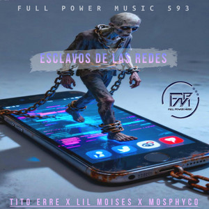 Esclavos de las redes (Full power music 593)