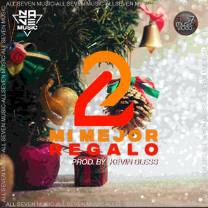 Mi Mejor Regalo by Kevin Bless Music, Yamu, Andrea Hernandez