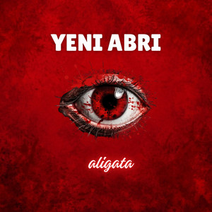 Aligata - Yeni Abri