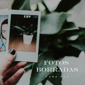 Fotos Borradas by Yare Rue