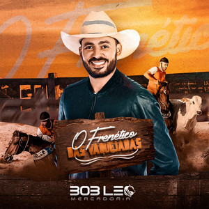 Capa do CD O Frenético das Vaquejadas de Bob Léo Mercadoria