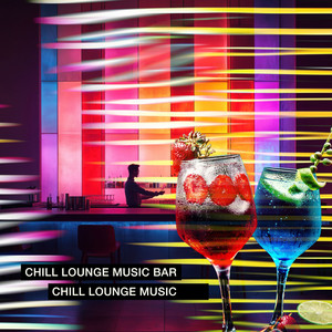Chill Lounge Music