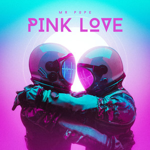 PINK LOVE by MR Pope