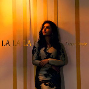 La La La by Aaryan Ghule