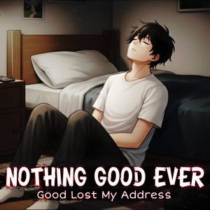 Nothing Good Ever by SyraxSoul