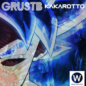 GrustB - Kakarotto