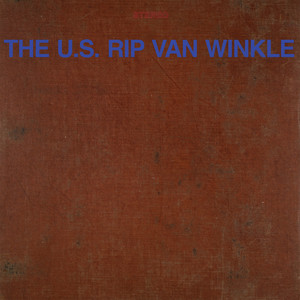 The Loser by The U.S. Rip Van Winkle
