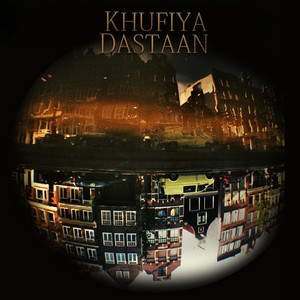 Khufiya Dastaan by Parvaaz