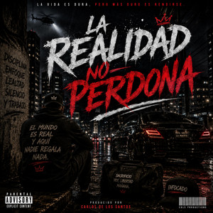 La realidad no perdona by Callejon 809