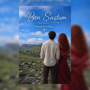 Ben Şaştum by Nilüfer Yildiz