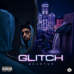 GLITCH by QU4NTUM