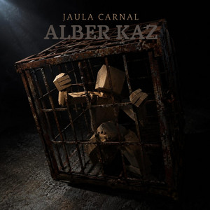 Jaula carnal by Alber Kaz
