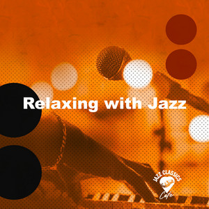 Relaxing with Jazz