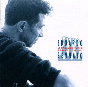 Le ragazze fanno grandi sogni by Edoardo Bennato