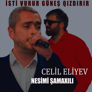 İsti Vurur Güneş Qızdırır