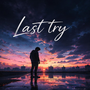 Last try by Veltrozzz