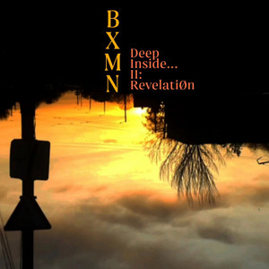 BXMN — Deep Inside... II: RevelatiØn
