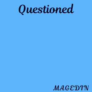 Questioned by Magedin