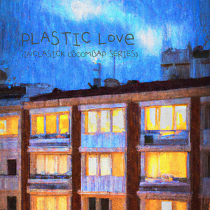 Inclasick - Plastic love (Boombap series)