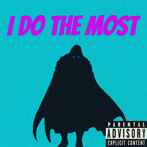 Portada de I Do the Most