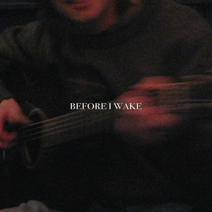 Before I Wake by Zachary John