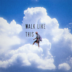 Обкладинка: Walk Like This