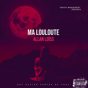Allan Loïss - Ma Louloute