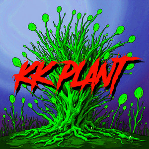 kk plant
