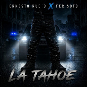 La Tahoe by Ernesto Rubio