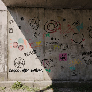 School Kills Artists