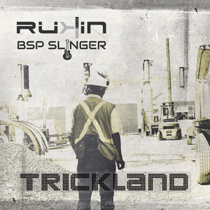 Trickland by RÜKIN, Bsp Slinger