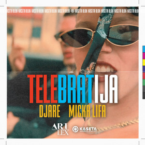 TELEBRATIJA by Djare, Micka Lifa, DZI