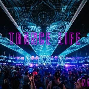 NAUGAD — Trance Life