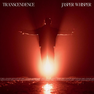 Transcendence by Jasper Whisper, Flame Timo, Sensory Meditation
