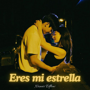 Eres mi estrella by Nexor Dflow