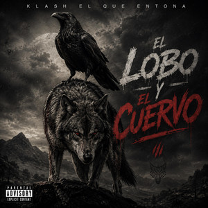 el lobo y el cuervo by klash el que entona