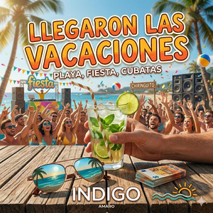 Llegaron las vacaciones by Indigo Amaro