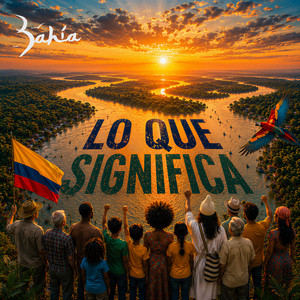 Lo Que Significa by Grupo Bahia
